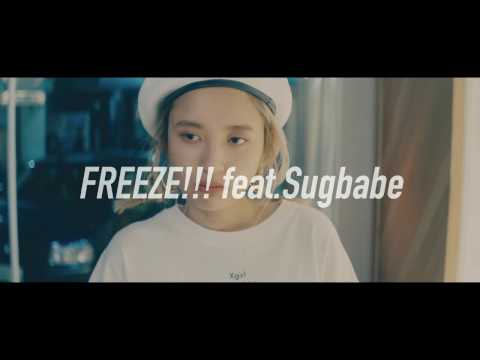RAU DEF - FREEZE!!! feat.Sugbabe (Official Music Video)