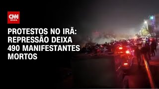 Repressão deixa 490 manifestantes mortos no Irã; outros 10 mil foram detidos | CNN PRIME TIME