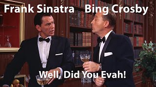 Bing Crosby &amp; Frank Sinatra - Well, Did You Evah! (High Society, 1956) [Restored]