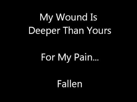 For My Pain- My Wound Is Deeper Than Yours