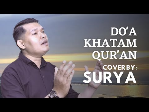 DOA KHATAM QURAN - DODI HIDAYATULLAH || Cover by SURYA
