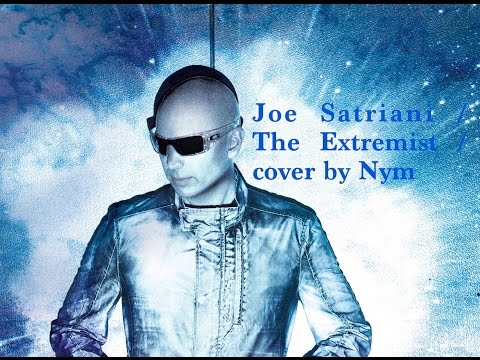 Joe Satriani - The Extremist (cover) by Nym
