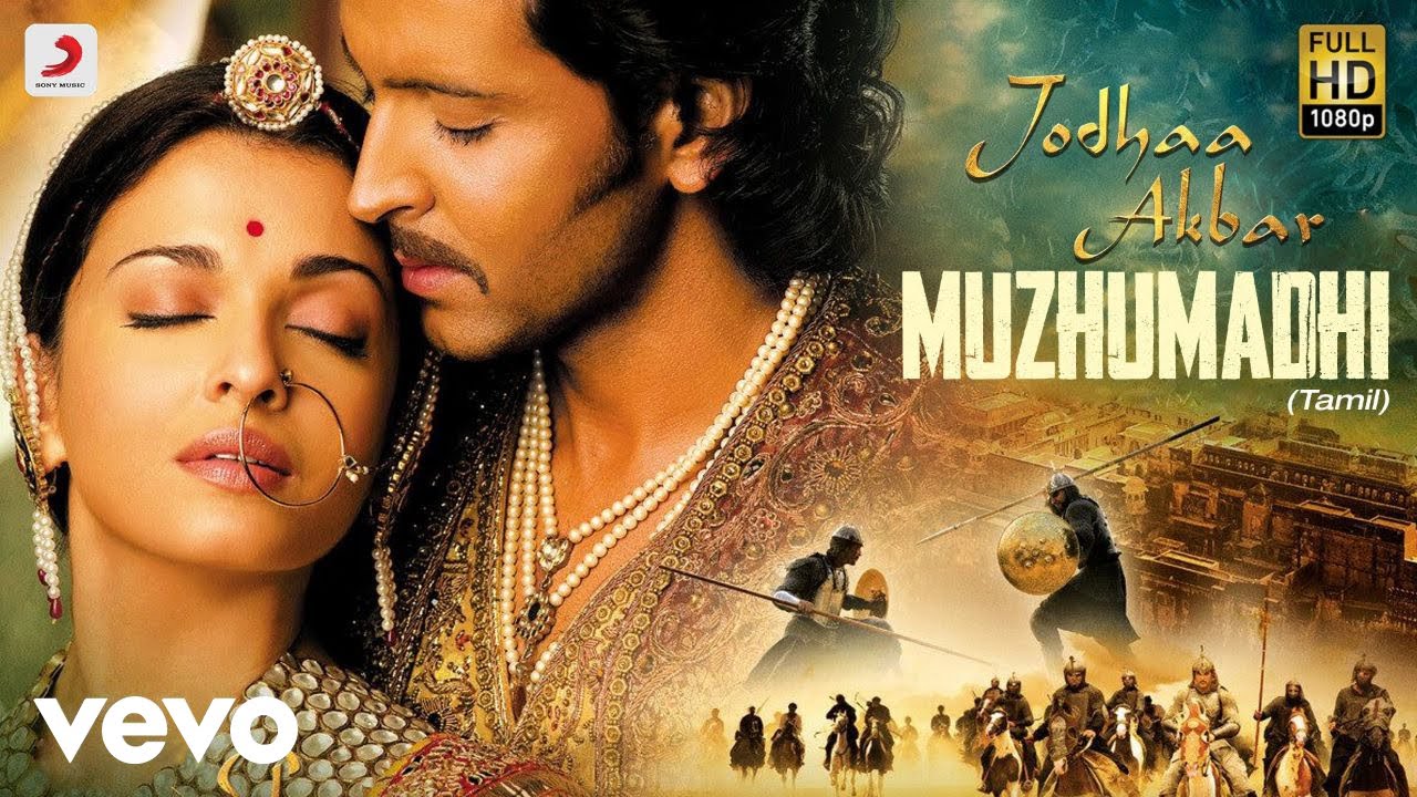 Muzhumathi Avalathu Mugamaagum Song Lyrics | Jodhaa Akbar | Srinivas