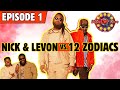 Nick & Levon vs. 12 Zodiacs | Signs of Love S1E1| Zodiac Dating Game Show Premiere