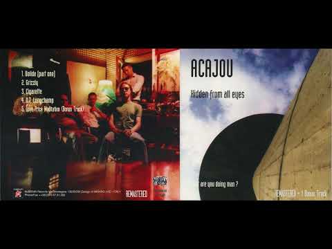 ACAJOU ~ HIDDEN FROM ALL EYES (REISSUE) ~ MINI ALBUM 1998 ~ REMASTERED 2023 + BONUS TRACK