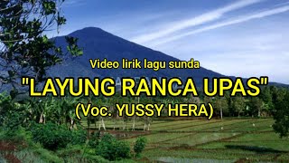 Download lagu (Video Lirik) Layung Ranca Upas - Yussy Hera || Lagu Pop Sunda Lawas mp3