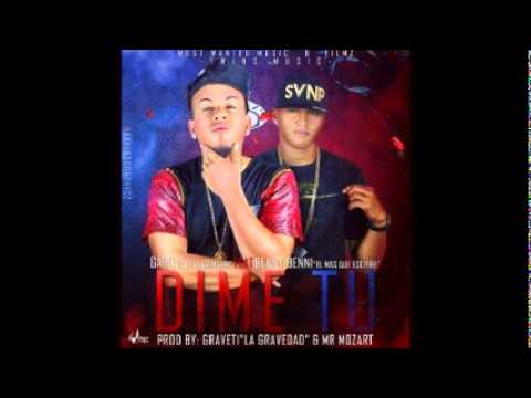 Gabo El De La Comision Ft. Benny Benni - Dime Tu (Original)