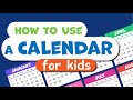 How To Use A CALENDAR For KIDS Learning Seasons Months Days Of The Week Educational Video