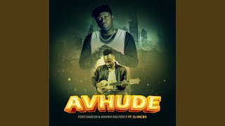 Avhude (feat. Khubvi Kid Percy & Dj Micro)
