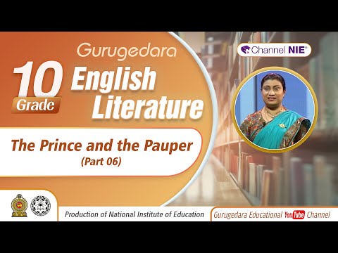 The Prince and the Pauper - Part 06  - Novel - Grade 11 (English Literature)