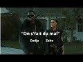 On s'fait du mal - Zaho feat. Dadju (paroles / lyrics)
