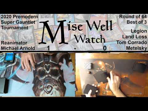 2020 Premodern Super Gauntlet - Round of 64 - Reanimator vs Legion Land Loss