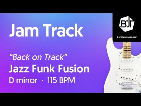 Jazz Funk Fusion Jam Track in D minor "Back on Track" - BJT #109