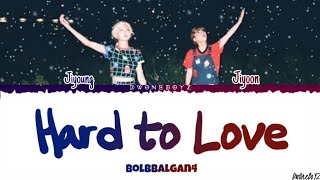 Download lagu BOLBBALGAN4 – HARD TO LOVE (나만 안되는 연애) Lyrics/Lirik Terjemahan Indonesia [Rom_Eng_Indo] Bol4 Ina Fan mp3