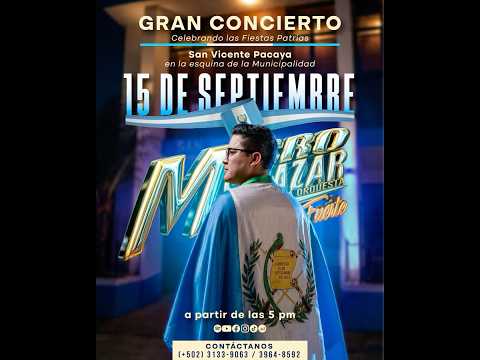 Gran Concierto de Independencia San Vicente Pacaya #marimbasorquestas #musica