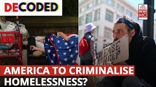 United States: Why Washington Wants To Ban Homeless Individuals From Sleeping Outside| Decoded