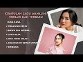 FULL ALBUM LIRIK LAGU MAHALINI || KUMPULAN LAGU MAHALINI TERBARU & TERPOPULER