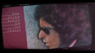 Bob Dylan's Blood on the Tracks (In 4 Minutes)