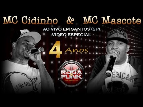 MC Cidinho & MC Mascote - Um vídeo histórico e emocionante (Especial 4 anos)