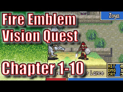 Let's Play Fire Emblem: Vision Quest (Chapter 1-10)