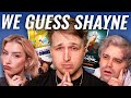 Can We Guess Shayne S Favorites