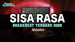 Download lagu DJ SISA RASA BREAKBEAT TERBARU 2025 mp3