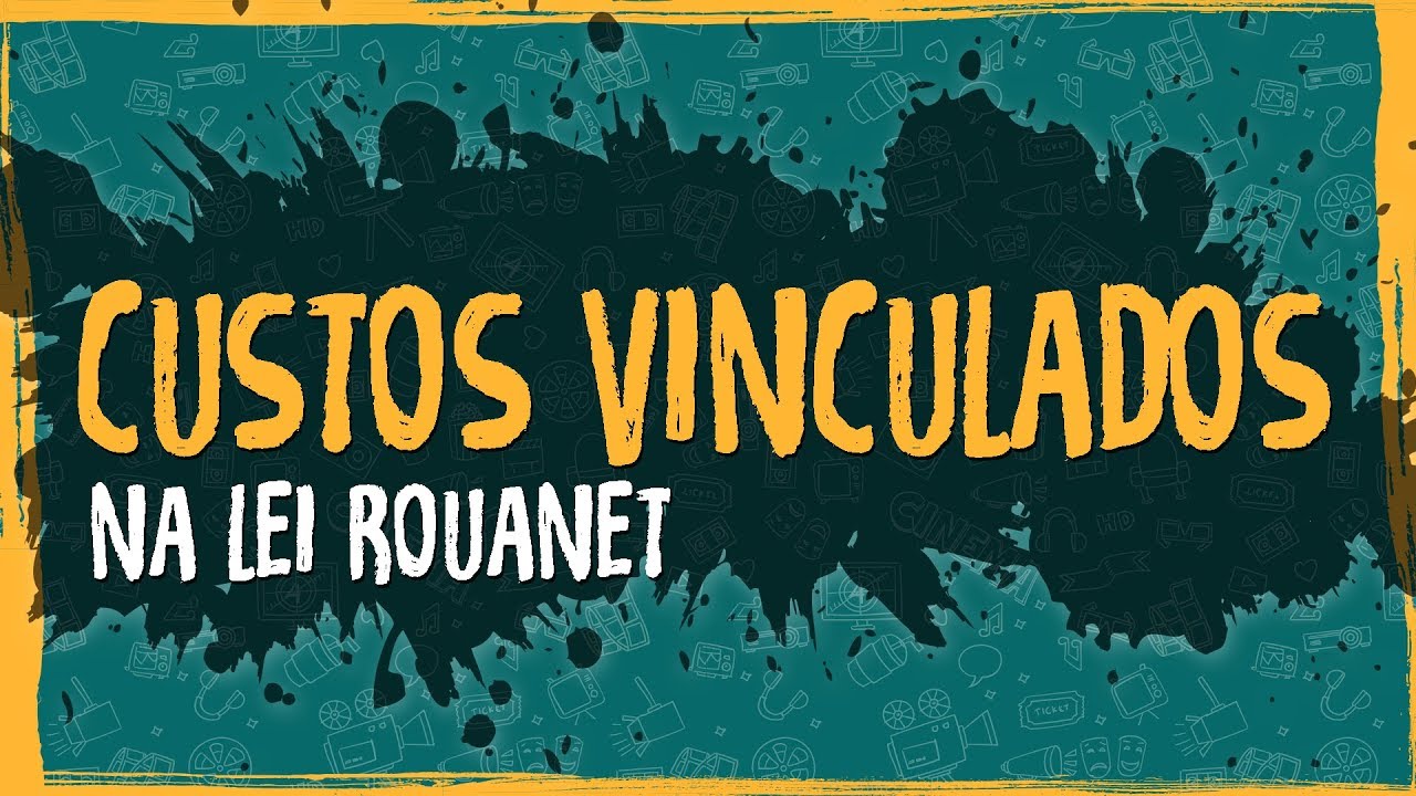 Custos Vinculados na Lei Rouanet