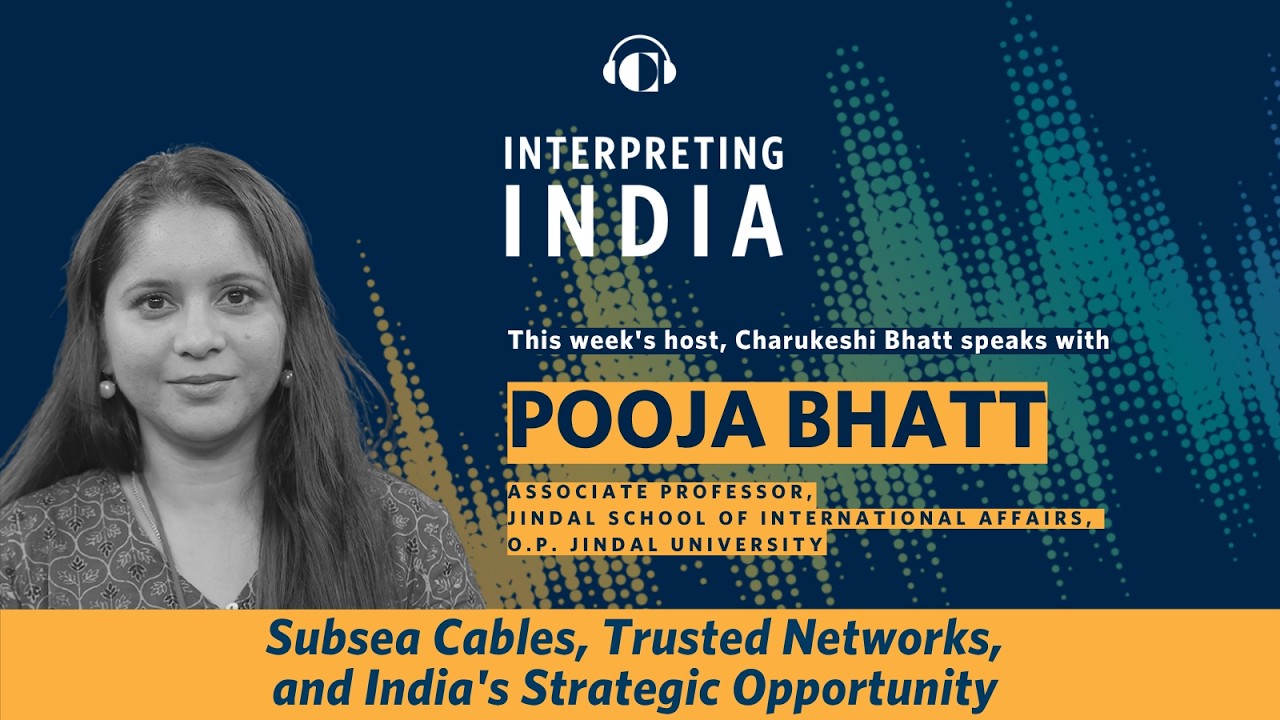 Subsea Cables, Trusted Networks, and India's Strategic Opportunity
