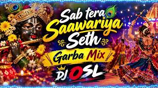 Download lagu Meri Gadi Mera Bangla ( Sab Tera Sawariya Seth ) Garba Remix - DJ OSL mp3 Download lagu Meri Gadi Mera Bangla ( Sab Tera Sawariya Seth ) Garba Remix - DJ OSL mp3