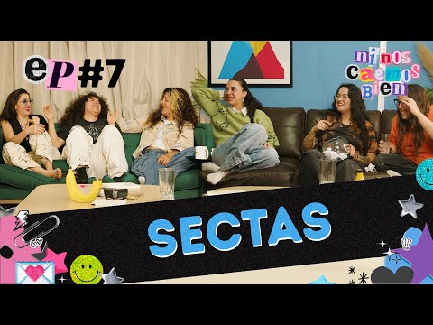 SECTAS - NI NOS CAEMOS BIEN EP 7