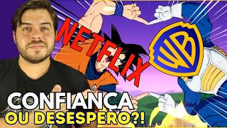 NETFLIX e WARNER! DESESPERADA OU CONFIANTE?! Cutucando Todo Mundo!!