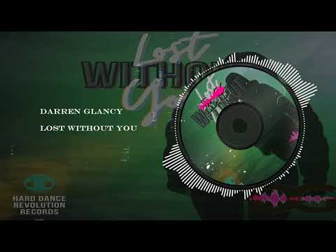 Darren Glancy - Lost Without You