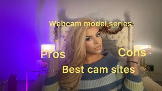 Webcam model series: pros and cons , best cam sites 