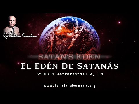2021-1110 - 65-0829 Satan’s Eden - Rev. William M. Branham