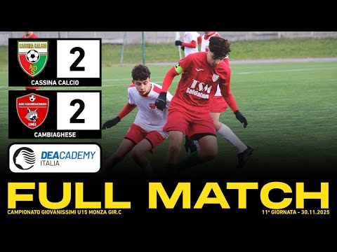 Cassina Calcio - Cambiaghese 2-2 | Full Match | Giovanissimi U15 2011 2025/26