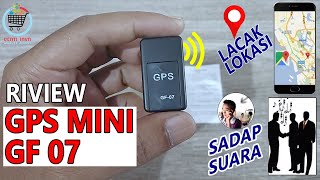 TUTORIAL LENGKAP DAN RIVIEW GPS MINI GF 07 GPS MINI MULTIFUNGSI UNTUK LACAK LOKASI DAN SADAP SUARA