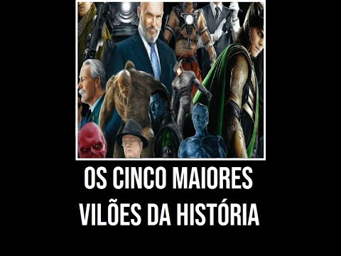 5 MAIORES VILOES DA HISTÓRIA
