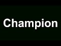 Kanye West - Champion (Lyrics)