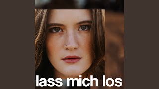Lass mich los Music Video