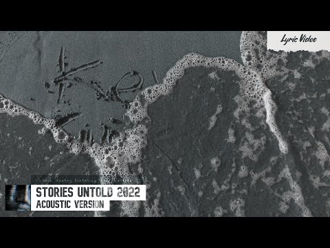 Kevin Sunray feat. Gaia Barbero - Stories Untold 2022 (Acoustic Version) (Lyric Video)