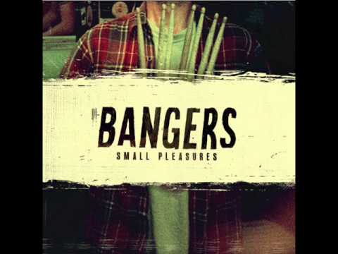 Bangers - Making Friends