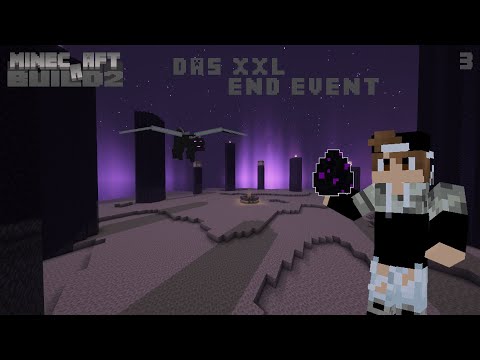 DAS XXL END EVENT | Minecraft Build 2 #3