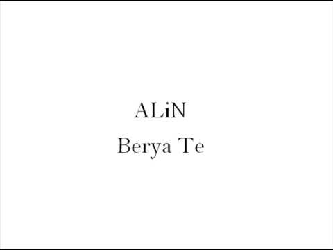 ALiN - Berya Te