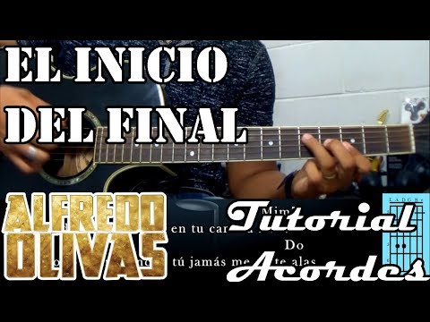 El Inicio Del Final - Alfredito Olivas