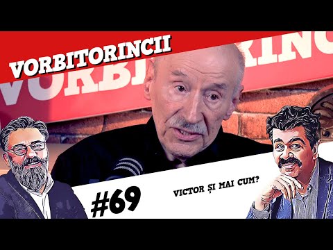 Podcast Vorbitorincii 69. Victor și mai cum?