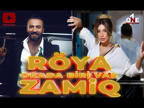 Zamiq - Röya - Orada biri var