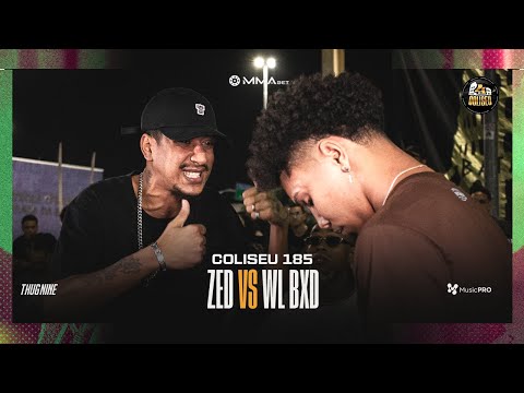 ZED X WL BXD - 2° FASE - BATALHA DO COLISEU - EDIÇÃO 185