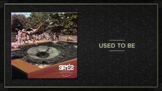 SIAMÉS "Used To Be" [Official HQ Audio]