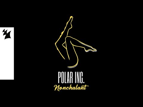 Polar Inc. - Nonchalant (Official Visualizer)