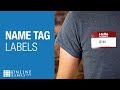 Name Tag Labels | Product Overview